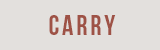 CARRY